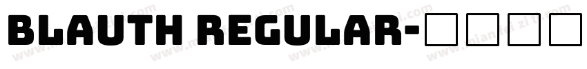 Blauth Regular字体转换